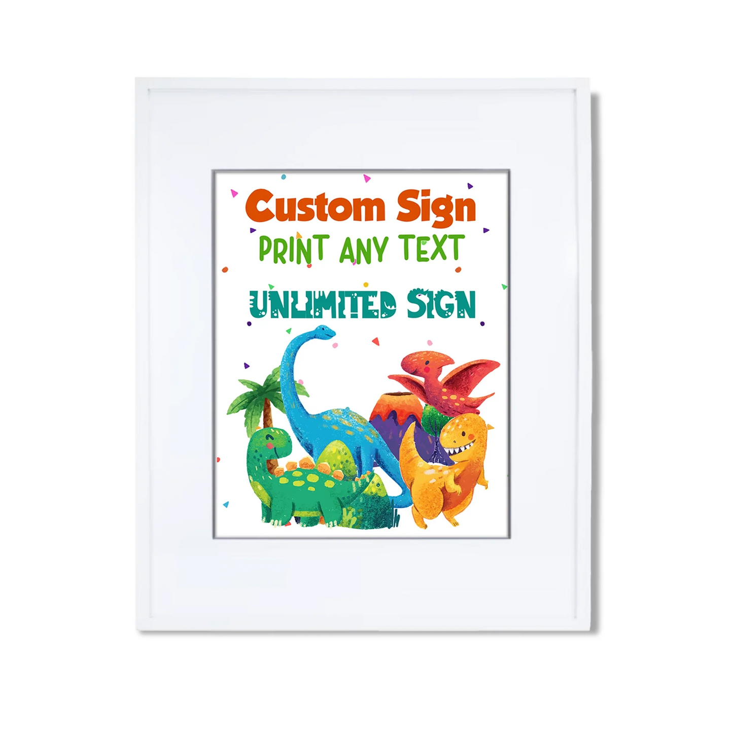 Custom sign featuring playful dinosaur graphics and personalized message