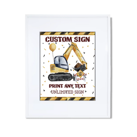 Custom sign featuring construction graphics and personalized message 