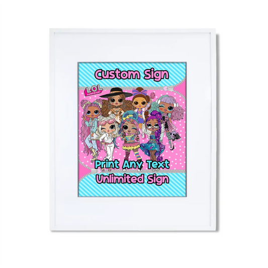 LOL Dolls Custom Sign for party decor with child's name and themed art