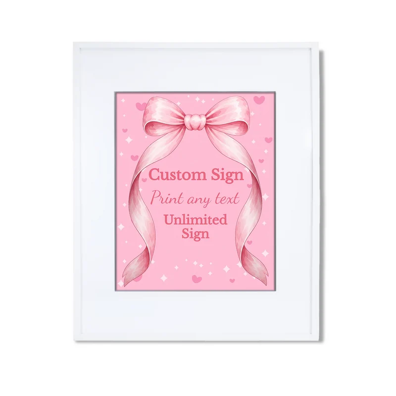 Pink Bow custom sign template featuring a party layout inside a modern white picture frame