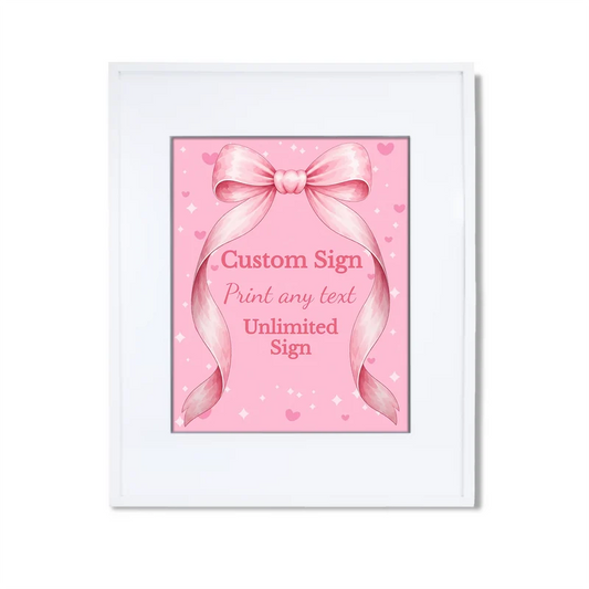 Pink Bow custom sign template featuring a party layout inside a modern white picture frame