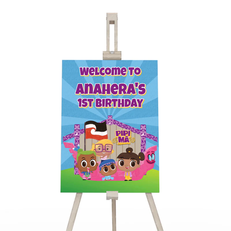 Pipi Ma welcome sign displaying a vibrant party theme greeting layout on a wooden display easel