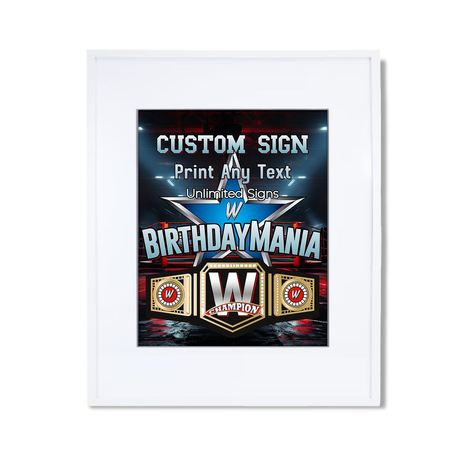 Custom WWE sign for personal events