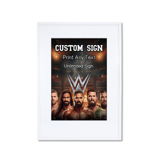 WWE themed custom sign